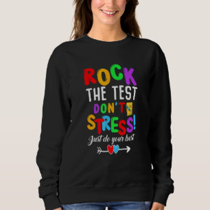 Testen Sie den Testlehrer am Testtag. Sweatshirt