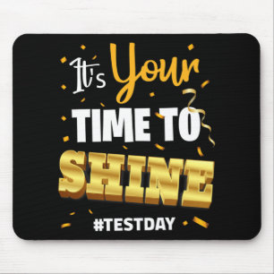 Testen Sie die T-Shirt Lehrer Testschule Ihre Zeit Mousepad