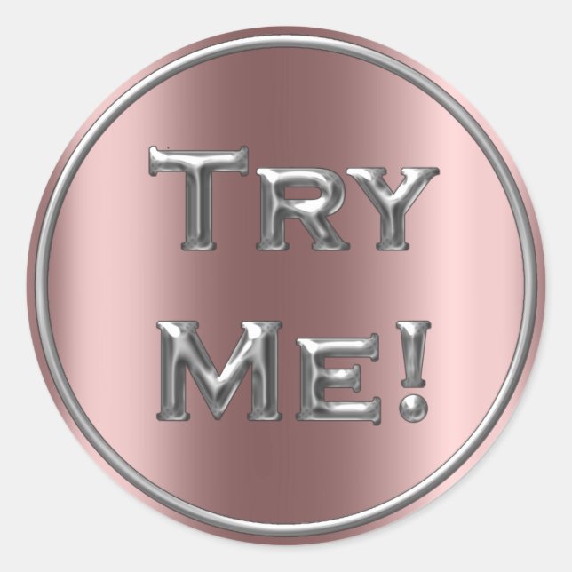 Testen Sie Me Rose Gold Silver Tester Beispielcont Runder Aufkleber (Vorderseite)