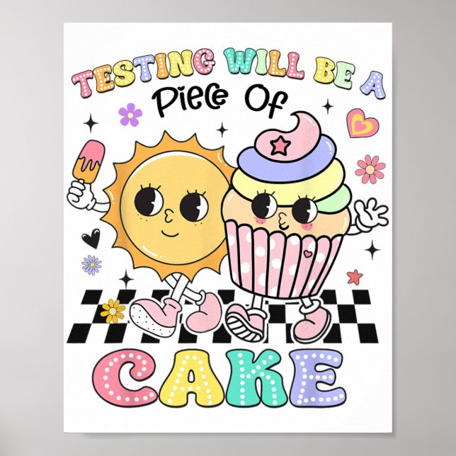 Testen wird ein Stück Kuchen Sie diesen Test Got Poster (Vorne)