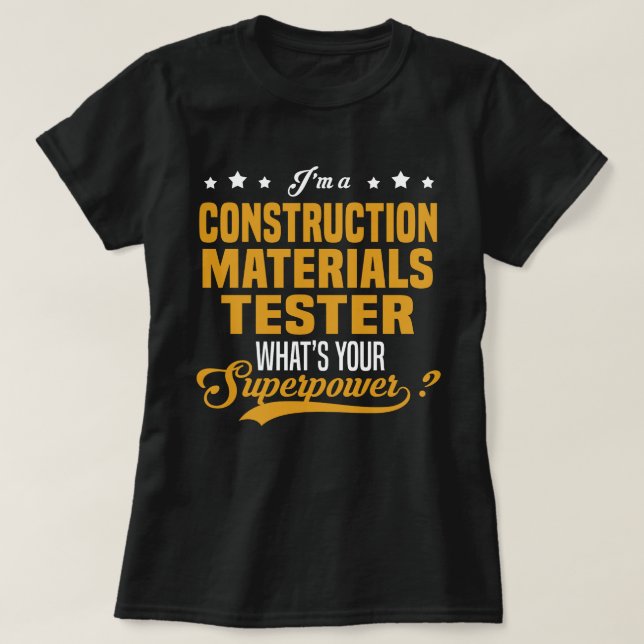 Tester für Baustoffe T-Shirt (Design vorne)