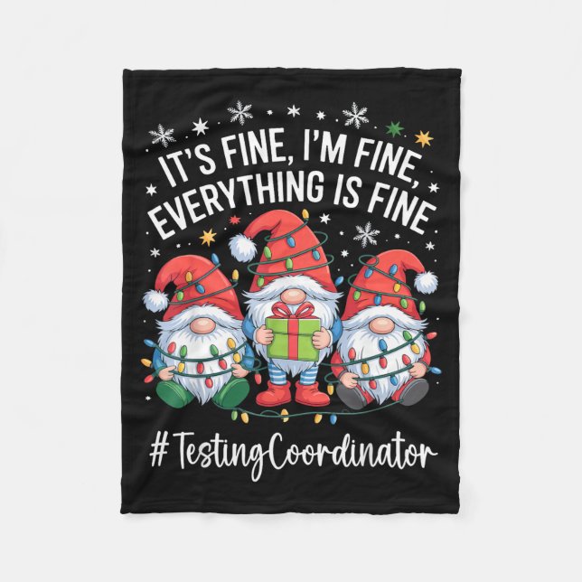 Testing Coordinator Gnome Everything Is Fine Funny Fleecedecke (Vorderseite)