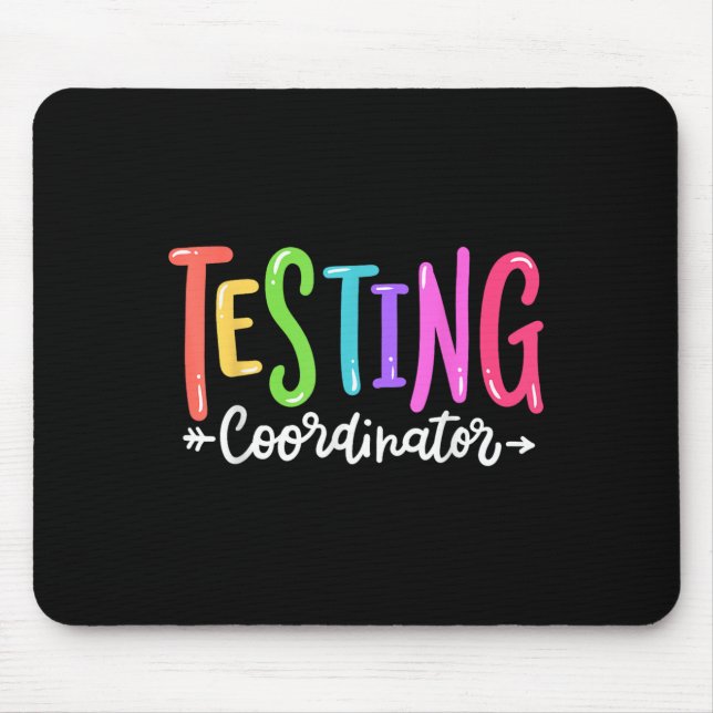 Testing Coordinator Test Day Exam Motivational Squ Mousepad (Vorne)