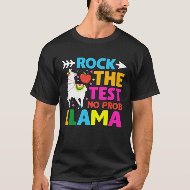 Testing Day Rock the Test Teaching No Prob Llama T T-Shirt (Vorderseite)