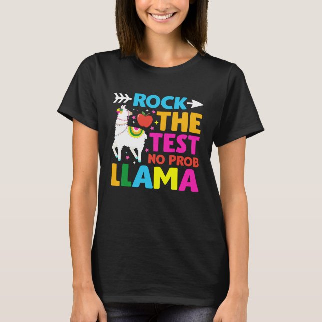 Testing Day Rock the Test Teaching No Prob Llama T T-Shirt (Vorderseite)