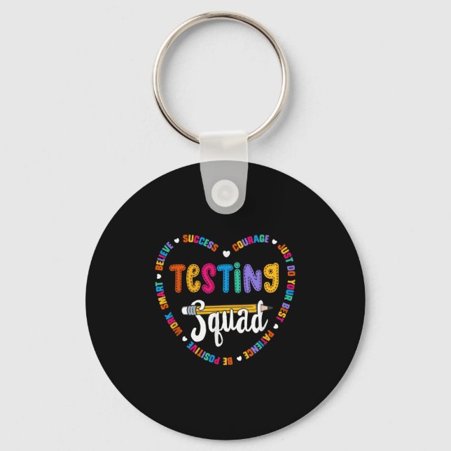 Testing Squad Motivational Test Day Words Heart Te Schlüsselanhänger (Vorderseite)