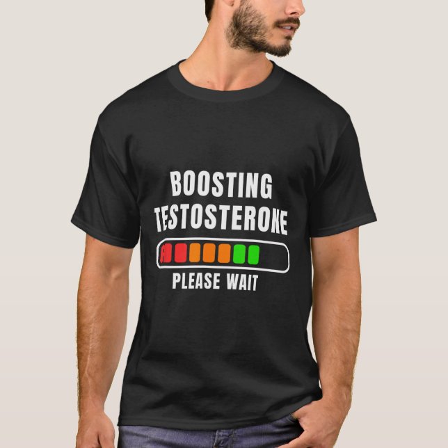 Testosteron-Ladevorgang steigern  T-Shirt (Vorderseite)