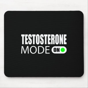 Testosteron-Modus Ein Mousepad