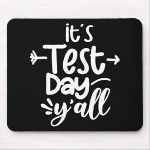 Testtag im Jahr Funny Test Tag für Lehrer Mousepad
