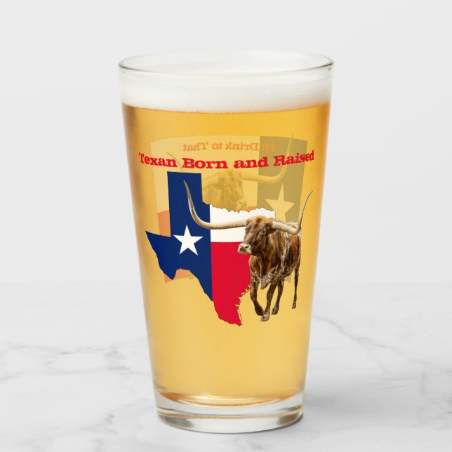 Texan, Geboren und aufgezogen, Bierglas Glas (Vorne (Gefüllt))