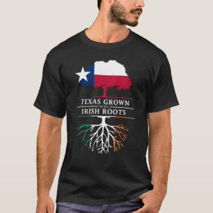 Texan gewachsen mit irischen Wurzeln T-Shirt
