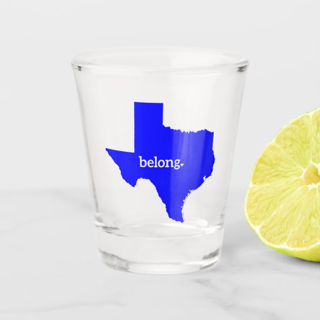 Texas Belong Staat Map Schnapsglas (Vorderseite)