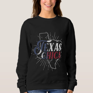 Texas Chica Texas Sweatshirt