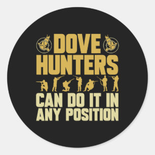 Texas Dove Hunting Dove Hunter Runder Aufkleber