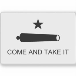 Texas Flag - Komm und nimm es Aufkleber