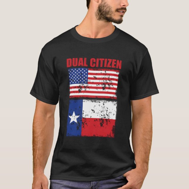 Texas Funny Dual Citizen Texan T-Shirt (Vorderseite)