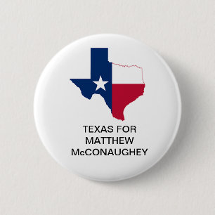 TEXAS für Matthew McConaughey GOVERNOR Button