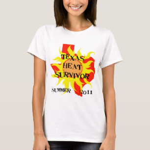 TEXAS-HITZE-ÜBERLEBENDER T-Shirt