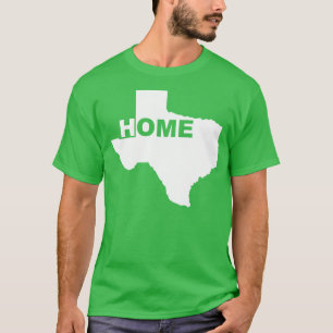 Texas Home Away From Home Tees T-Shirts T-Shirts