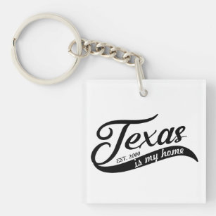 Texas ist mein Zuhause Typerface Acryllic Schlüsse Schlüsselanhänger