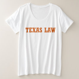 Texas Law Spirituosen in verbrannter Orange Große Größe T-Shirt