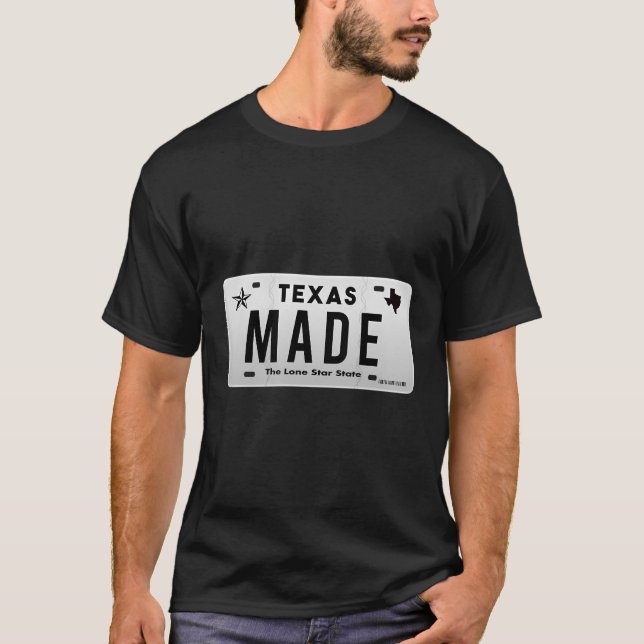 Texas Made Staat Lizenzschild Geschenk T-Shirt (Vorderseite)