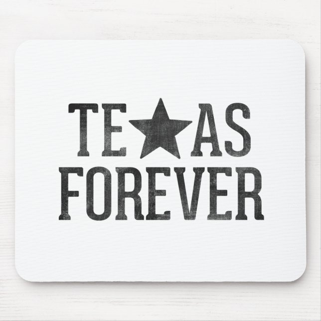 Texas Mausunterlage für immer Mousepad (Vorne)