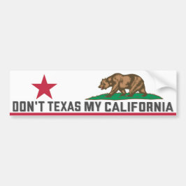 Texas nicht mein Kalifornien Autoaufkleber
