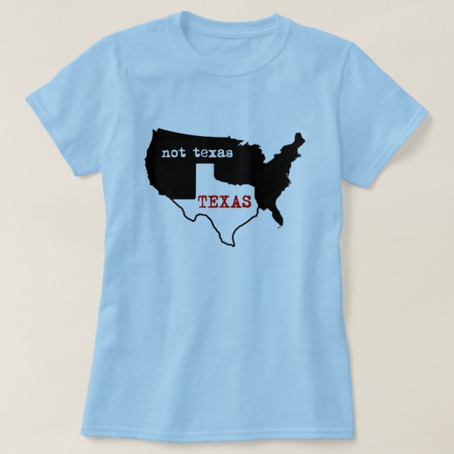 Texas/nicht Texas-Damen-Shirt T-Shirt (Design vorne)