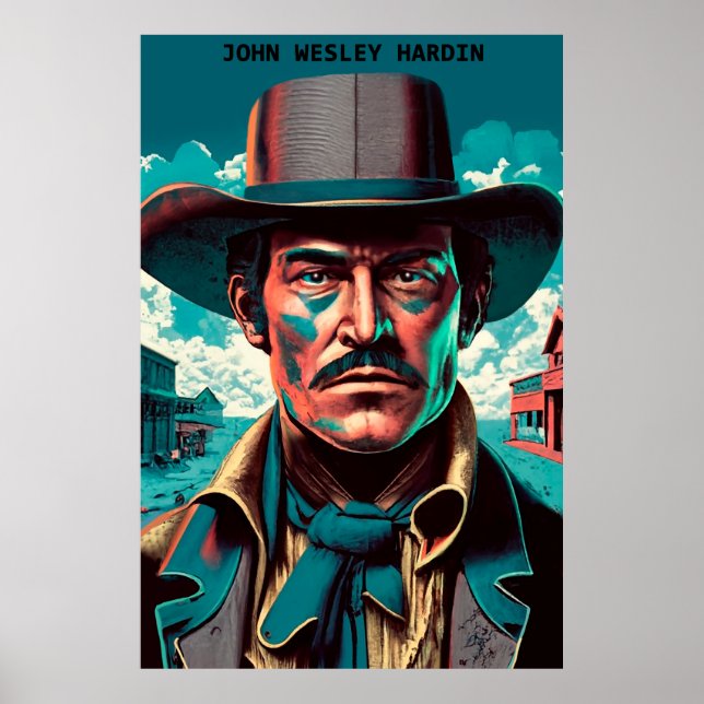 Texas Outlaw John Wesley Hardin Poster (Vorne)