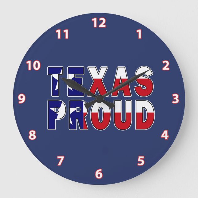 Texas Proud Flag Große Wanduhr (Vorderseite)
