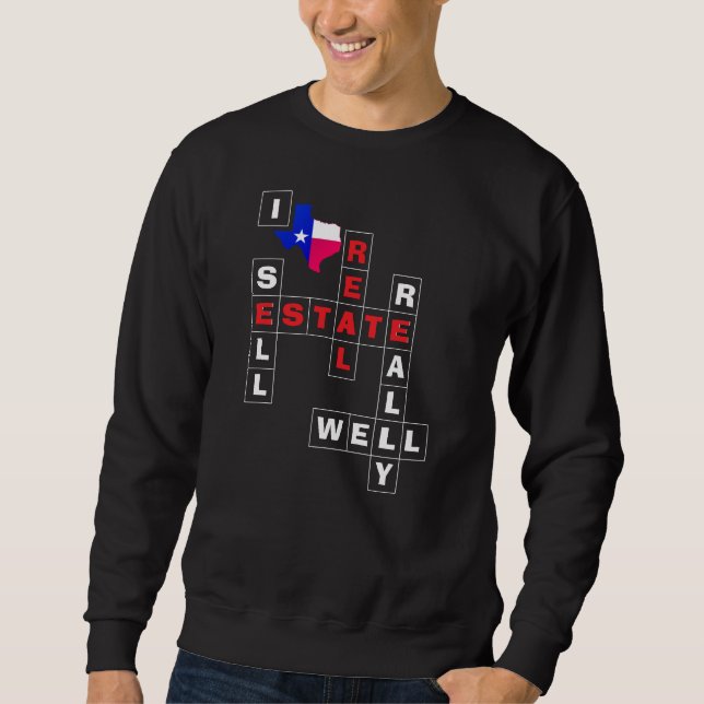 TEXAS Realtor Real Estate  Sweatshirt (Vorderseite)