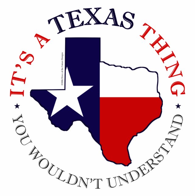 Texas-Sache Freistehende Fotoskulptur (Vorne)