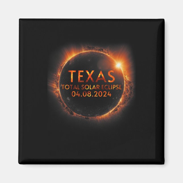 Texas Total Solar Eclipse April 8 2024 Texas Solar Magnet (Vorne)