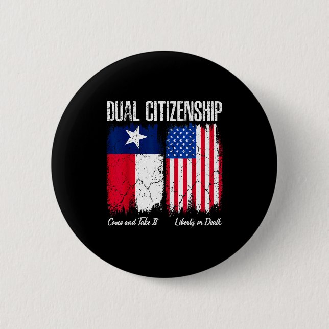 Texas Unabhängigkeitstag Doppelstaatsbürger Texan  Button (Vorderseite)