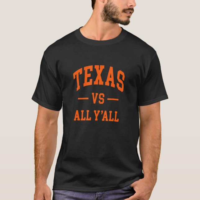 Texas vs All Y'all Throwback Classic 1 T-Shirt (Vorderseite)
