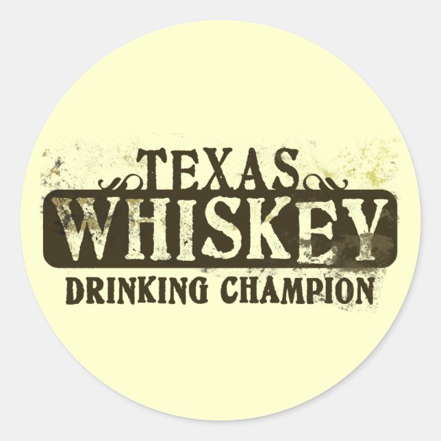 Texas Whiskey Drinking Champion Runder Aufkleber (Vorderseite)