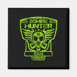 Texas Zombie Hunter Magnet
