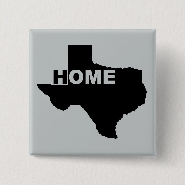Texas Zuhause weg von Zuhause Button Abzeichen (Vorderseite)