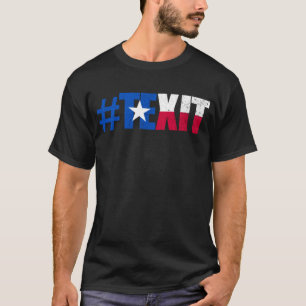 #texit Texas Exit Texit Staat Texas Secede T-Shirt