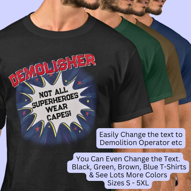 Text ändern, DEMOLISHER, nicht alle Superhelden T-Shirt (Von Creator hochgeladen)