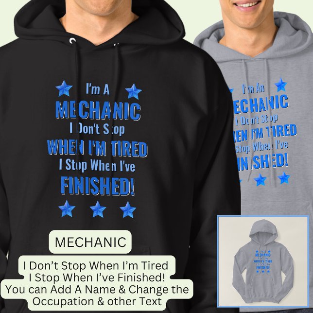 Text ändern, ich bin MECHANIK, halte nicht an Mühe Hoodie (Von Creator hochgeladen)