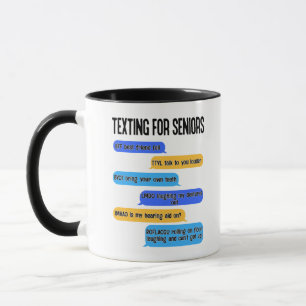 Text-Code für Senioren für die unruhige Altersve Tasse