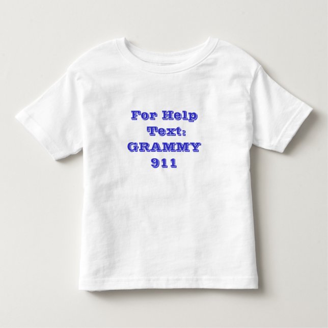 Text der Hilfe: GRAMMY 911 Kleinkind T-shirt (Vorderseite)