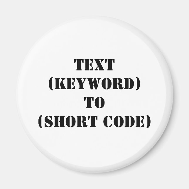TEXT (KEYWORD) BIS (KURZER CODE) MAGNET (Vorne)