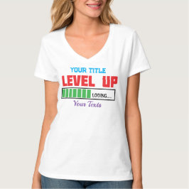 Text 'Level Up' mit grünem Ladefortschritt T-Shirt