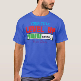 Text 'Level Up' mit grünem Ladefortschritt T-Shirt