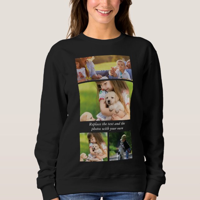 Text und Fotos durch eigene Sweatshirt (Vorderseite)