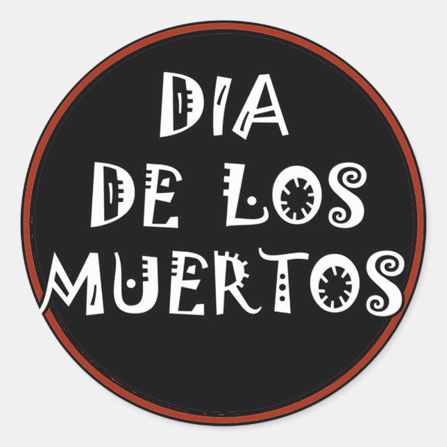 Textentwurf von DIA DE LOS MUERTOS Runder Aufkleber (Vorderseite)