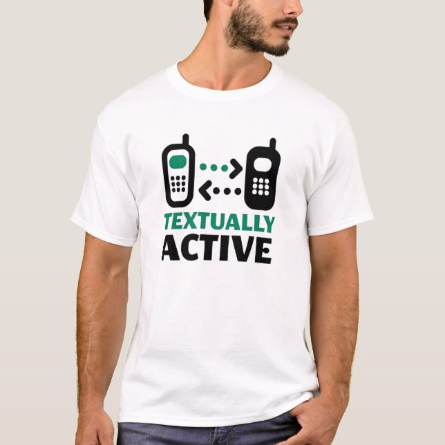 texually Active T-Shirt (Vorderseite)